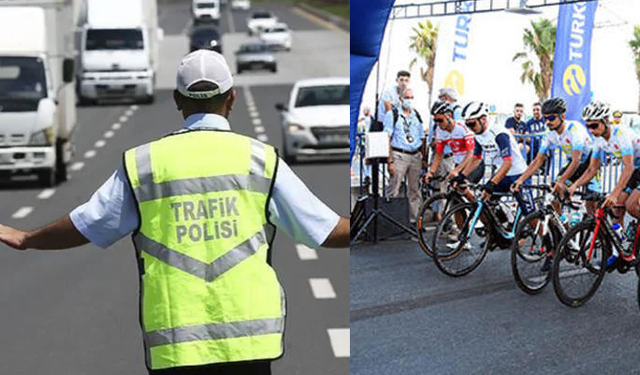 Hafta Sonu Birçok Yol Trafiğe Kapatılacak! Hangi Yollar Trafiğe Kapalı? Granfondo Bisiklet Yarışı İçin Kapatılacak!