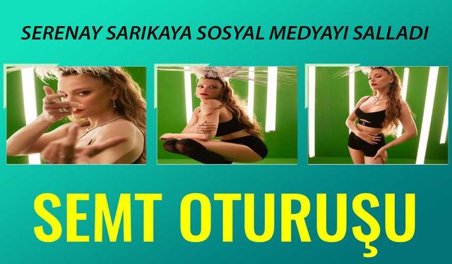 Serenay Sarıkaya semt oturuşu pozuyla büyüledi! Hande Erçel ve Farah Zeynep Abdullah kafa tuttu!