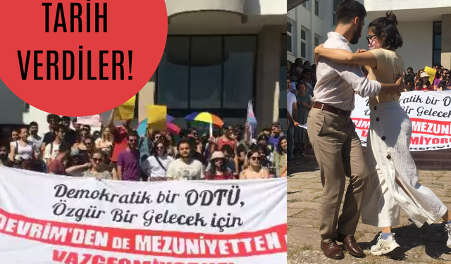 ODTÜ Ayaklandı! “Doğanın kanunu evrimdir, mezuniyet yeri Devrim’dir"