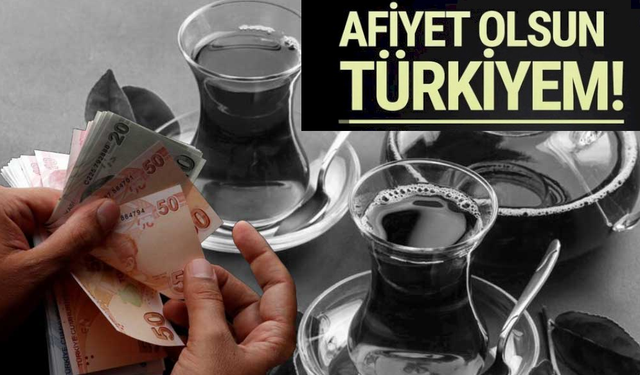 Simit Sonrası Çayı da Unutun! Çay da Zamma Doymuyor! Bir Ay İçinde Üçüncü Zam Geldi!