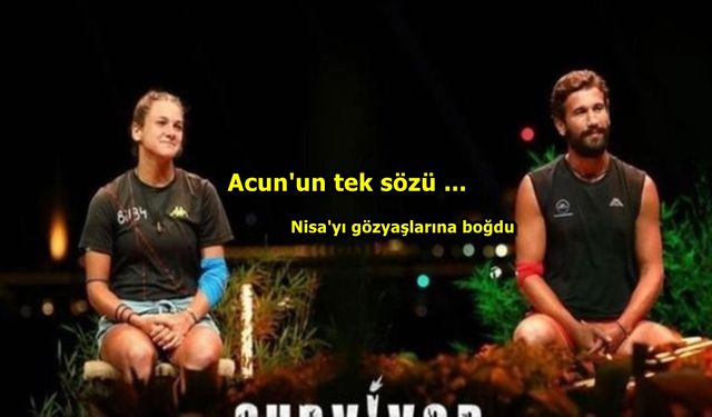 Survivor Nisa'nın fişi çekildi! Acun'un ağzından çıkan tek laf yetti! Şampiyonluk elden gitti