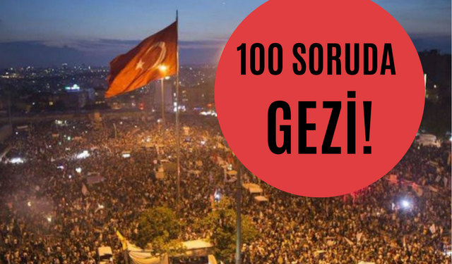 100 Günde 100 Soru! Gezi Davası Tutukluları'ndan Sorular Geldi! O Meşhur 100 Soru Ne?