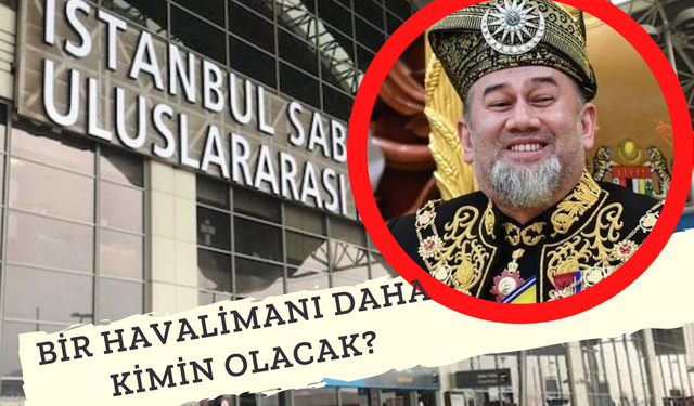 "Satıldı! Satılıyor! Satılacak!" Derken Malezya Kralı Ve Heyeti Sabiha Gökçen'e Geldi! Kalyon Ve Malezya Pazarlığı!