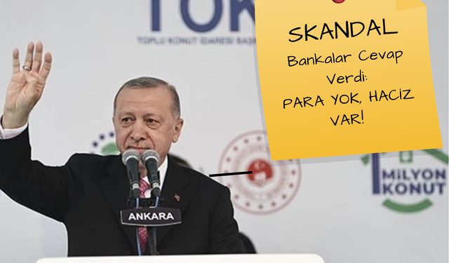 TOKİ Skandalı Patladı! "Paralar Kimde?" Diye Soruldu! Kasa Boş, Bankaların Haciz Kararı Var!