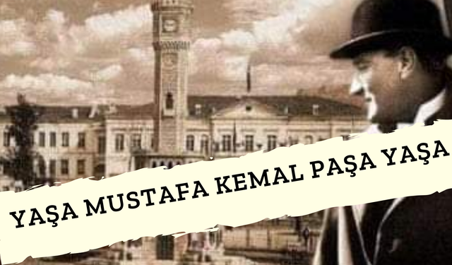 Sosyal Medya İzmir Ve Atatürk İle Sallandı! "Yaşa Mustafa Kemal Paşa Yaşa!"