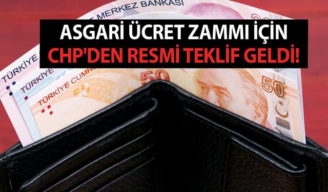 2023 Ocak ayı asgari ücret zammı için CHP'den resmi teklif geldi! İşte asgari ücret rakamı