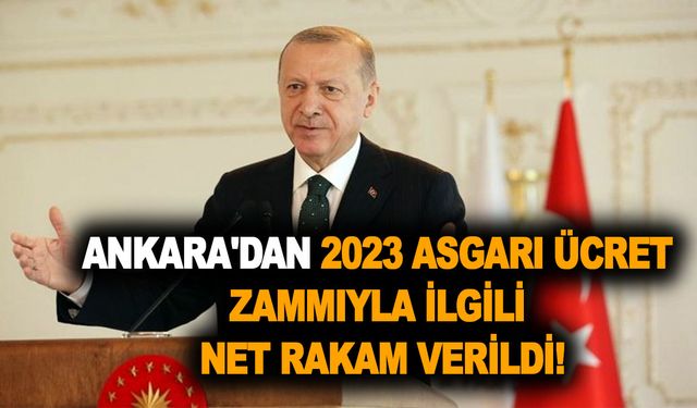 Ankara'dan 2023 asgari ücret zammıyla ilgili net rakam verildi! İşte zamlı asgari ücret miktarı