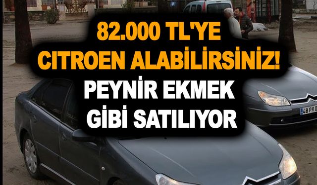 82.000 TL'ye Citroen alabilirsiniz! Piyasanın yarı fiyatından daha ucuz! Peynir ekmek gibi satılıyor!