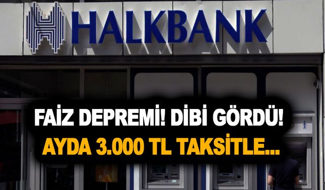 Faiz depremi! Dibi gördü! Ayda 3.000 TL taksitle Halkbank müşterileri ne kadar konut kredisi çekebilirler