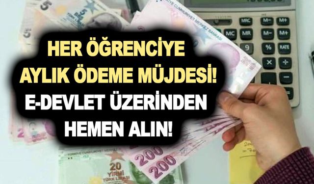 Ne lise, ne ortaokul ne de ilkokul! Her öğrenciye aylık ödeme müjdesi verildi! E-devlet üzerinden hemen alın!