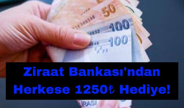 Ziraat Bankası’ndan Aralık Ayı Sürprizi! Herkese 1.250 TL Hediye!