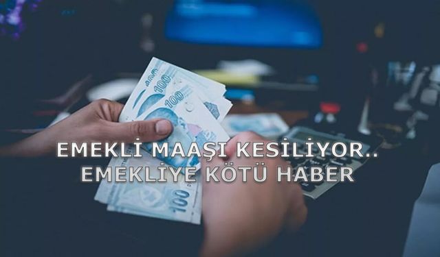 Emekliye kötü haber! Emekli Maaşları Kesiliyor , Faizleri ile Geri Ödemeleri İstenecek