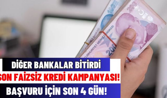 SON faizsiz kredi! Bankalar faizsiz krediyi bitirdi, o banka getirdi!