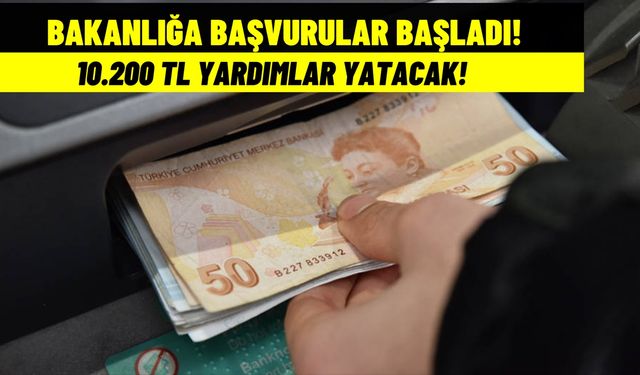 2023 başvuruları alınıyor! Bakanlık 10.200 TL yardımlara tekrar başladı