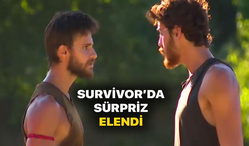 Survivor Sürpriz eleme! Batuhan ve Poyraz aday olduğu eleme potasında sürpriz isim veda ediyor!